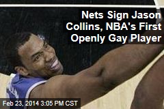 Nets Sign Jason Collins, NBA&#39;s First Openly Gay Player