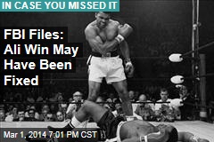 FBI Files: Ali Win May Have Been Fixed