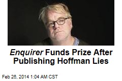 Enquirer Funds Prize After Publishing Hoffman Lies