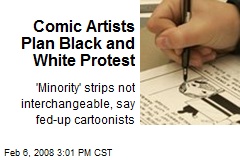 Comic Artists Plan Black and White Protest