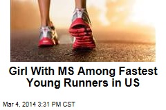 Girl With MS Among Fastest Young Runners in US