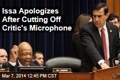 Issa Apologizes After House Snub