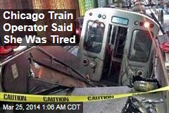 Union: Chicago Train Operator May Have Dozed Off