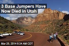 2 Utah Base Jumpers Die in One Weekend