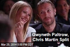 Gwyneth Paltrow, Chris Martin Split