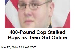 400-Pound Cop Posed as Teen Girl Online