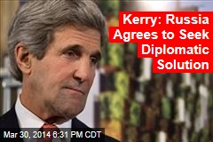 Kerry: Russia Agrees to Seek Diplomatic Solution
