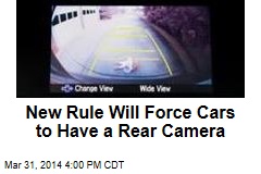 New Rule Will Force Cars to Have a Rear Camera
