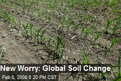 New Worry: Global Soil Change