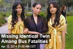 Missing Identical Twin Among Bus Fatalities