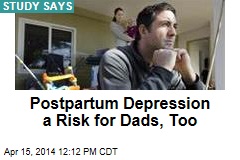 Postpartum Depression a Risk for Dads, Too