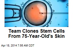 Team Clones Stem Cells From 75-Year-Old&#39;s Skin