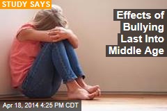 Effects of Bullying Last Into Middle Age
