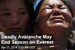 Deadly Avalanche Could End Everest Climbing Season