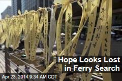 Hope Looks Lost in Ferry Search