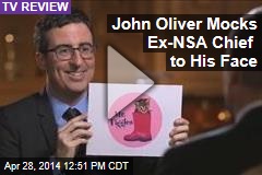 John Oliver Mocks Ex-NSA Chief to His Face