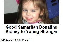 Good Samaritan Donating Kidney to Young Stranger