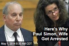 Here&#39;s Why Paul Simon, Wife Got Arrested
