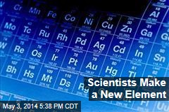 Scientists Make a New Element