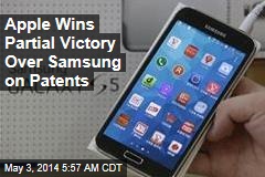 Apple Wins Partial Victory Over Samsung on Patents