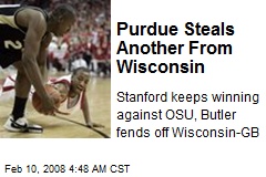 Purdue Steals Another From Wisconsin