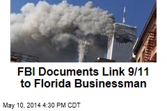 FBI Documents Link 9/11 to Florida Businessman