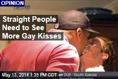 Straight People Need to See More Gay Kisses