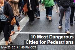 10 Most Dangerous Cities for Pedestrians