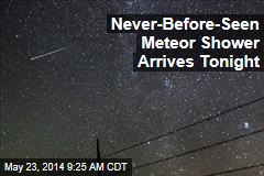 Never-Before-Seen Meteor Shower Arrives Tonight