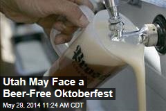 Utah May Face a Beer-Free Oktoberfest