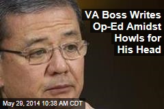 VA Boss Writes Op-Ed Amidst Howls for His Head