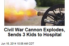 Civil War Cannon Explodes, Sends 3 Kids to Hospital