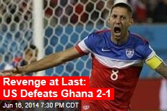 US Defeats Ghana 2-1