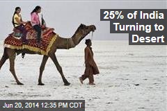 25% of India Turning to Desert