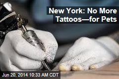 New York: No More Tattoos&mdash;for Pets