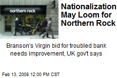 Nationalization May Loom for Northern Rock