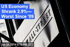 US Economy Shrank 2.9%&mdash; Worst Since &#39;09
