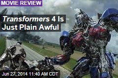Transformers 4 Is Just Plain Awful