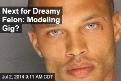 Next for Dreamy Felon: Modeling Contract
