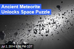 Ancient Meteorite Unlocks Space Puzzle
