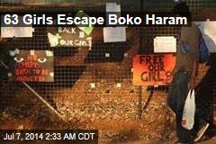 63 Girls Escape Boko Haram