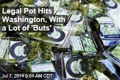 Washington Gets Ready for Legal Pot