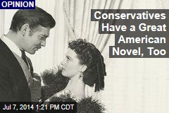 Conservatives Have a Great American Novel, Too
