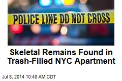 Skeletal Remains Found in Trash-Filled NYC Apartment