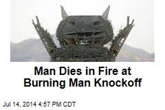 Man Runs Into Fire at Burning Man Knockoff