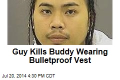 Buddy Kills Guy Wearing Bulletproof Vest