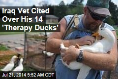 Iraq Vet Fears Losing His 14 &#39;Therapy Ducks&#39;