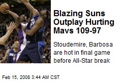Blazing Suns Outplay Hurting Mavs 109-97