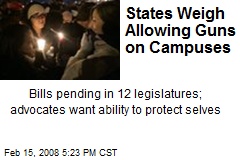States Weigh Allowing Guns on Campuses