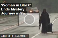&#39;Woman in Black&#39; Ends Mystery Journey in Va.